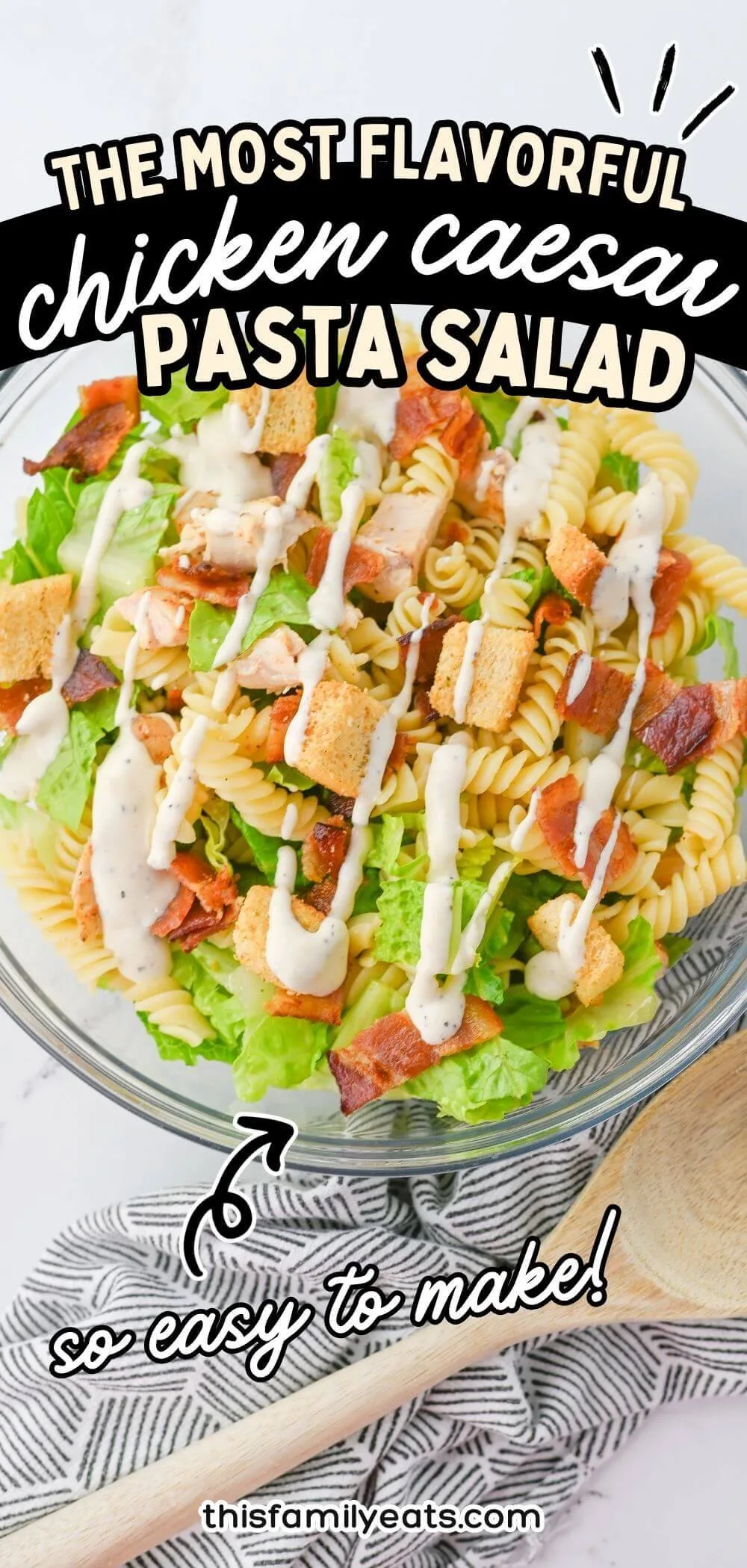 Chicken Caesar Pasta Salad Pin