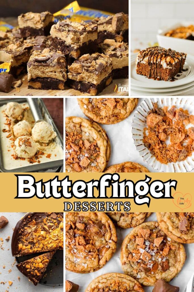 Easy Butterfinger Desserts