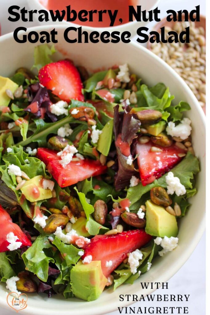 Strawberry Nut and Goat Cheese Salad w Strawberry Vinaigrette 