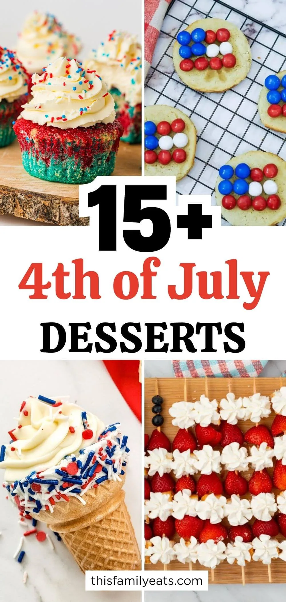 15+ 4th of July Desserts for Your Holiday Celebration